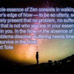 Eckhart Tolle Quotes from "The Power of Now"