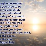 Don Miguel Ruiz Quotes From "The Four Agreements"